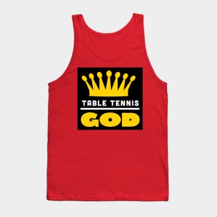 Table tennis God (black) Tank Top